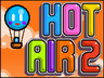 Jocul Hot Air 2 jocuri de Actiune pentru copii